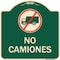 Signmission Spanish Traffic No Camiones No Trucks W/ Graphic Heavy-Gauge Aluminum Sign, 18" x 18", G-1818-22881 A-DES-G-1818-22881 - alternate 1